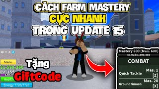 Cách Farm MASTERY CỰC NHANH trong UPDATE 15 BLOX FRUITS | Roblox