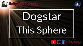 Dogstar - This Sphere (Karaoke)
