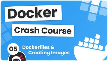 Docker Crash Course #5 - The Dockerfile