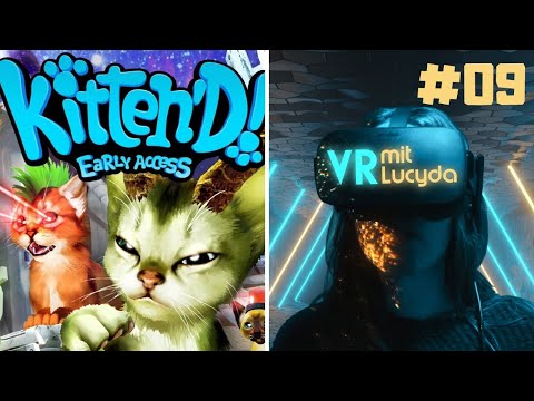 Kitten'd! - Wir passen auf virtuelle Katzen auf | VR mit Lucyda #09 [Oculus Rift] [deutsch]