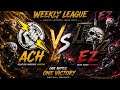 ACH vs EZ: PURE DOMINATION! 🛑 The Champions Are Back!