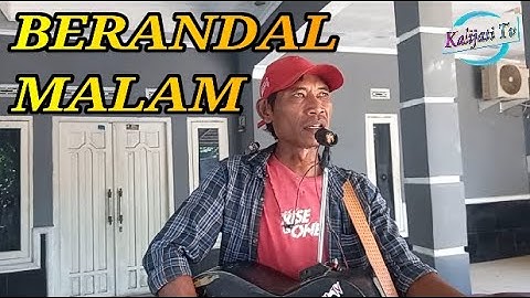 BERANDAL MALAM (IWAN FALS) - PENGAMEN JALANAN, FADIL SUARA MIRIP IWAN FALS