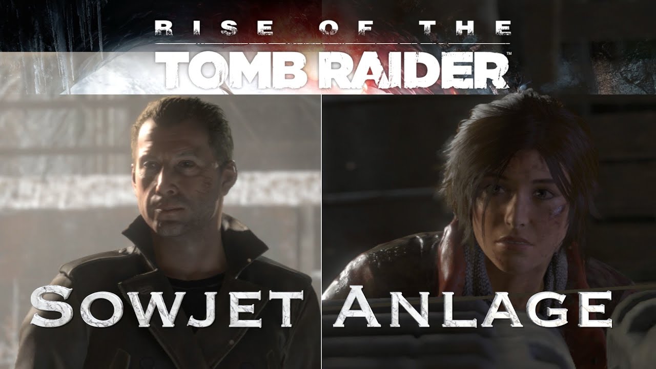 Rise of the Tomb Raider Let´s Play Gameplay #Sowjet Anlage - YouTube