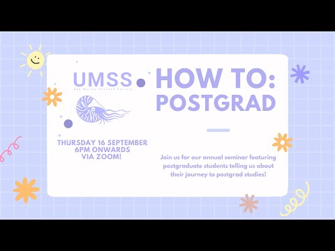 UMSS: How to Postgrad 2021