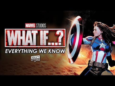 Marvel's What If? Explained | Breakdown Of Everything We Know So Far, Casting, R