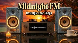 Midnight FM — 80s Love Songs for Late Night Thoughts Nostalgic 80s Music