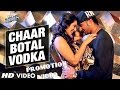 Chaar Botal Vodka Feat Yo Yo Honey Singh Sunny Leone ...