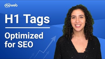Why is the H1 tag so important to improve your SEO in 2020?