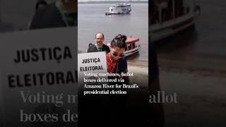 Voting machines, ballot boxes delivered via Amazon River for Brazil’s presidential election