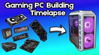 Gaming PC Building Timelapse