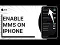 How To Enable MMS On iPhone