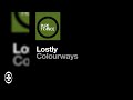 Lostly - Colourways (Extended Mix) | Tranceportal