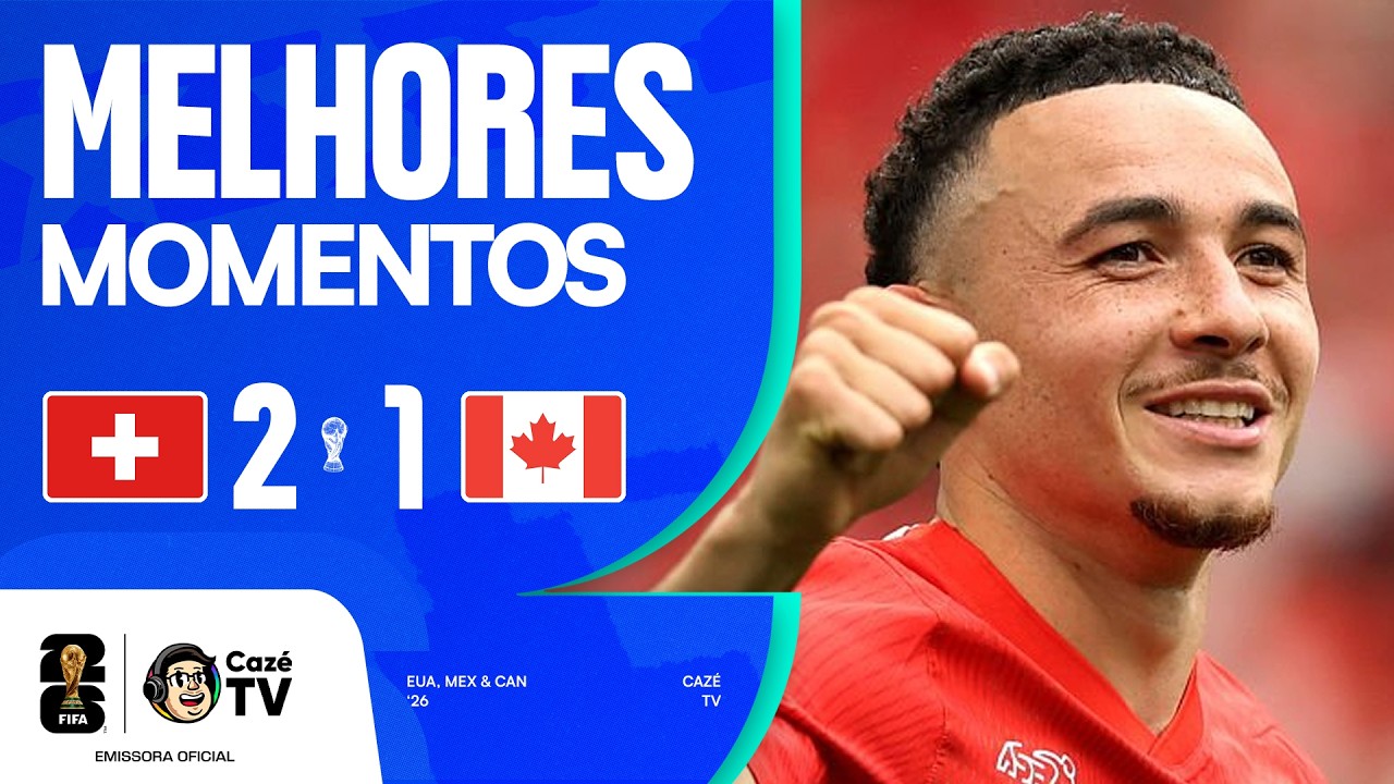 MELHORES MOMENTOS: CANADÁ 1 X 2 SUÍÇA | COPA DO MUNDO FIFA™ 2026 | 3ª RODADA | FASE DE GRUPOS