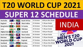 Super 12 ICC T20 World Cup 2021 Schedule  in india time | t20 | pakistan vs india | aaa facts info