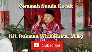 TERBARU !!! CERAMAH SUNDA LUCU KH. RUKMAN WIRIADINATA