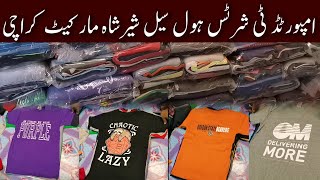Tshirts imported from New York USA available in Sher Shah Market Karachi Wholesale start new busines