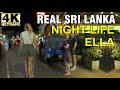 Ella nightlife  walking tour in sri lanka   4k 60fpsr street sounds asmr no talk