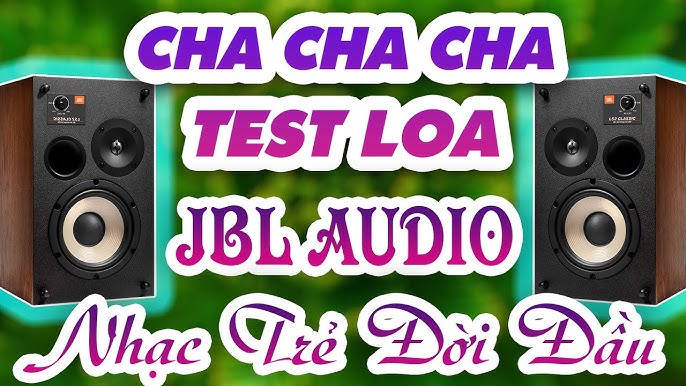 Tuyển Tập Cha Cha Cha Không Lời Test Loa JBL Audio - Nhạc trẻ đời ...
