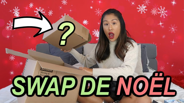 SWAP DE NOËL YOUTUBE BESTIES 2019 | Cindy Cournoyer