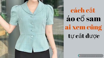 429✅ cách cắt áo thời trang cổ sam  công thức siêu dễ ai xem cũng tự cắt được