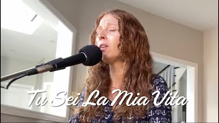 Video thumbnail of "Tu Sei La Mia Vita (cover)"