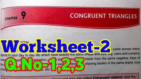 |Congruent Triangles Worksheet-2 Class 7|DAV Class 7 Maths Ch-9 WS-2 Full Solution|Study With Deep|