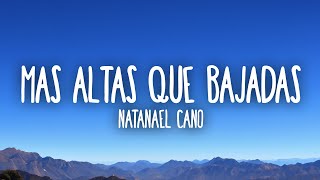 Natanael Cano - Mas Altas Que Bajadas