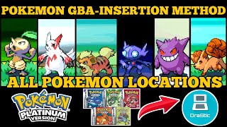 Pokemon Platinum-All Pokemon Locations using GBA Insertion Method/Dual-Slot Method