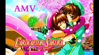 CardCaptor Sakura Movie 2: The Sealed Card AMV - It's my life