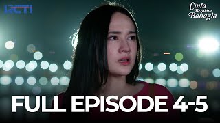 FULL EPISODE 4-5 CINTA BERAKHIR BAHAGIA | DRAMA SERIES