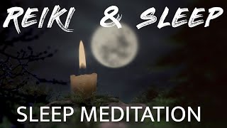 Guided meditation for Deep Sleep: Reiki Healing