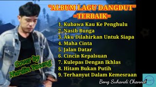 ALBUM LAGU DANGDUT TERBAIK Cover by Nurdin Yaseng