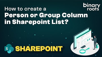 How To Create A Person Or Group Column In SharePoint List | Microsoft SharePoint List Column Types