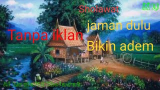 Sholawat jaman dulu