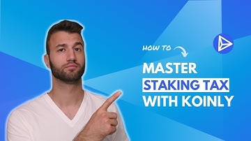 How To Do Your Staking Taxes With Koinly