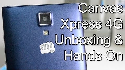 Micromax Canvas Xpress 4G Unboxing And Hands On Review