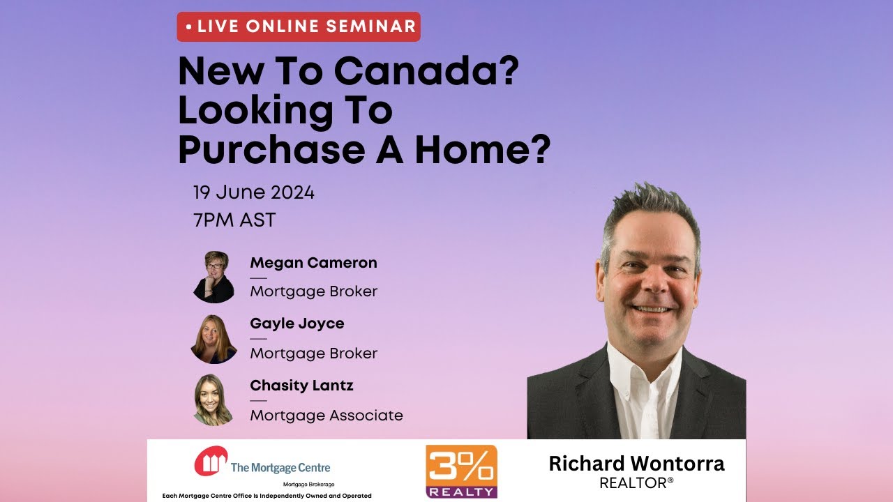 New To Canada - Mortgage & Real Estate - Live Streaming Seminar