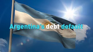Argentina’s debt default