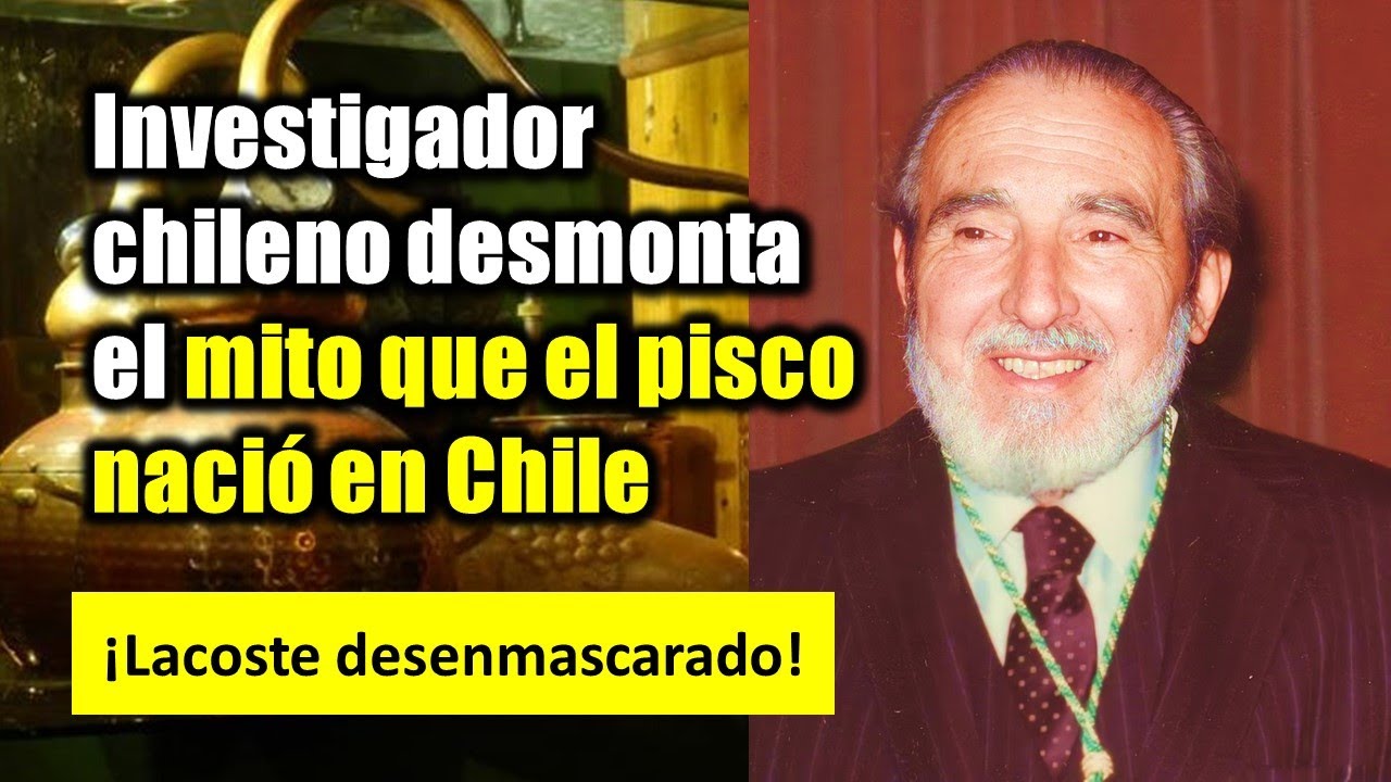 Investigador chileno desmonta el mito que el pisco nació en Chile