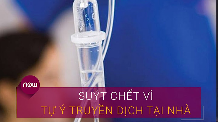 Truyền nước biển mất bao nhiêu thời gian