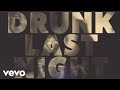 Eli Young Band - Drunk Last Night (Lyric Video)
