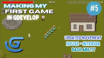 Making My First Game in GDevelop (5) Updated Movement, Dash Ability & House