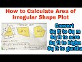 how to calculate area of land ¦¦ Area of Irregular Shape Plot ¦¦ Area conversion