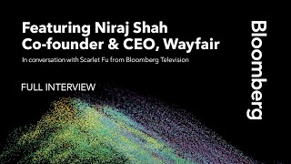 Bloomberg Cornell Tech Series: Niraj Shah, Co-founder & CEO of Wayfair