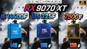 RX 9070 XT + Intel i5 14400F vs Intel Ultra 5 225F vs Ryzen 5 7500F | Which CPU? Real Gameplay 1440p