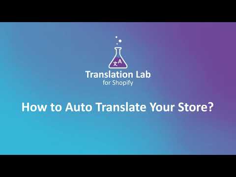 How to auto translate your entire store with Translation Lab?