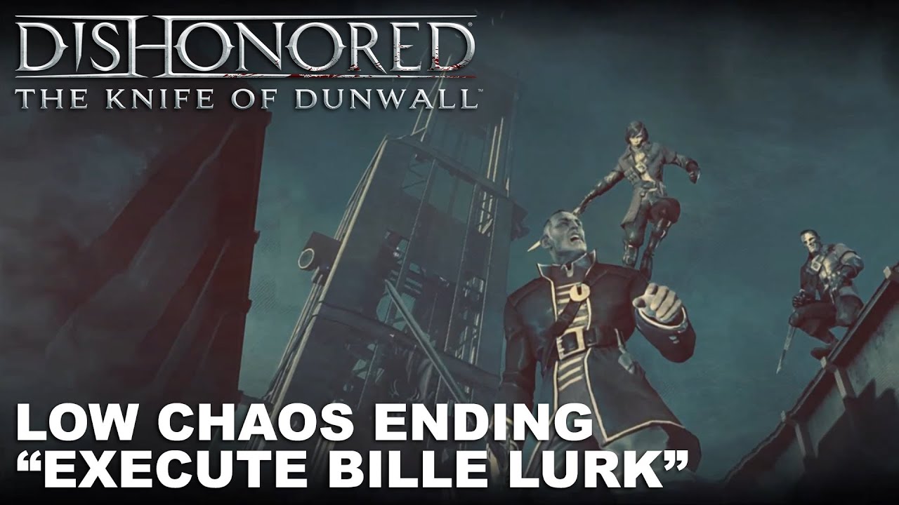 Dishonored The Knife Of Dunwall Low Chaos Execute Billie Lurk Ending YouTube dishonored-the-knife-of-dunwall-low-chaos-execute-billie-lurk-ending-youtube