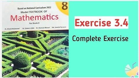 Mathematics class 8 || Exercise 3.4 || NBF