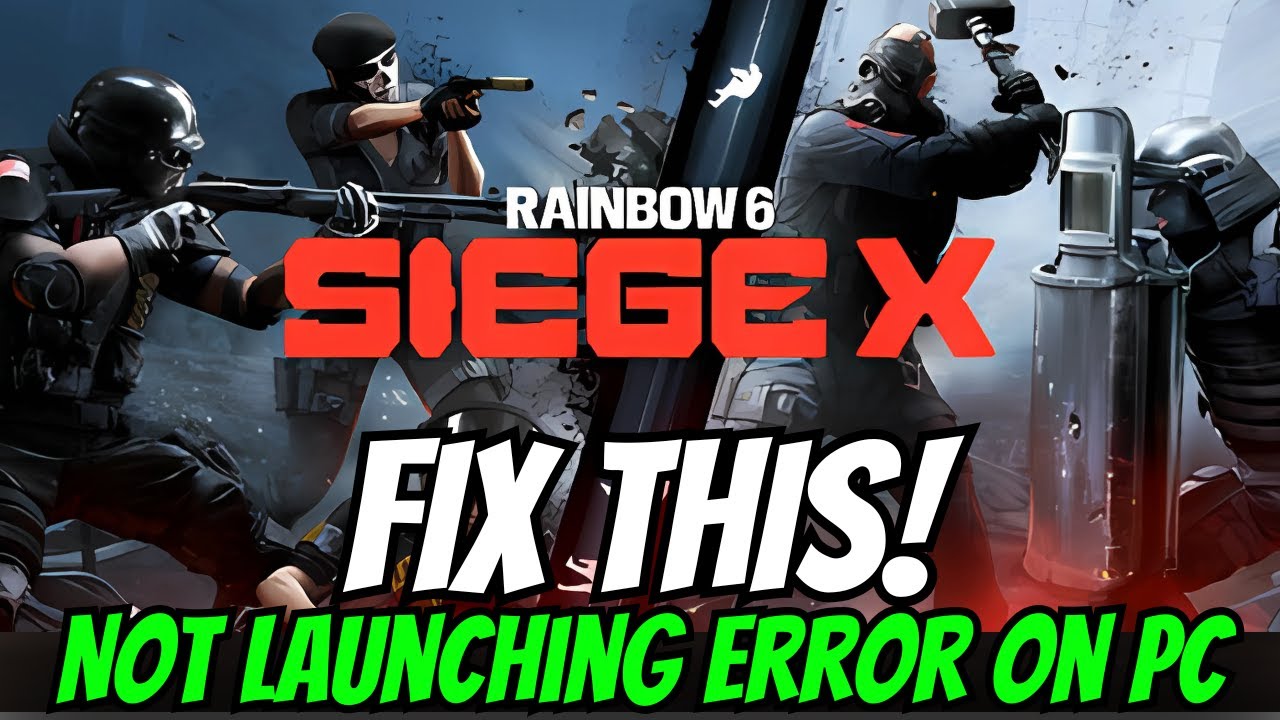 Rainbow Six Siege X Won’t Launch 3 Ways to Fix It on PC! - YouTube