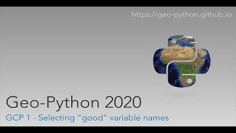 Geo-Python 2020 Good Coding Practice 1 - Selecting "good" variable names